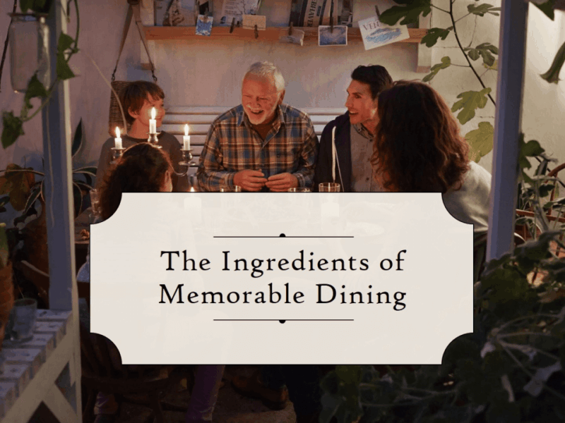 Making Memories: The Power of Story and Culture in Dining